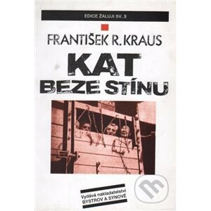 Kat beze stínu - František R. Kraus