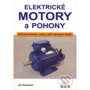 Elektrické motory a pohony - Ota Roubíček