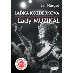 Laďka Kozderková Lady muzikál + CD - Jan Herget