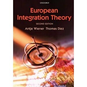 European Integration Theory - Antje Wiener, Tanja A. Borzel, Thomas Risse