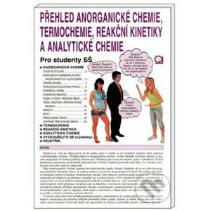 Přehled anorganické chemie, termochemie, reakční kinetiky a analytické chemie - Danuše Pečová
