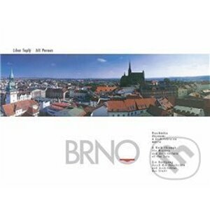 Brno – procházka dějinami a architekturou města - Jiří Pernes, Libor Teplý