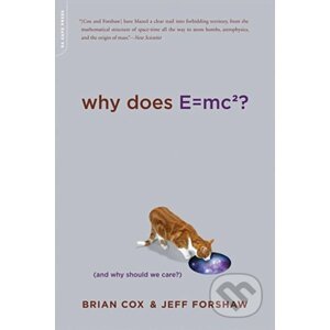 Why Does E=mc2 - Brian Cox, Jeffrey R. Forshaw