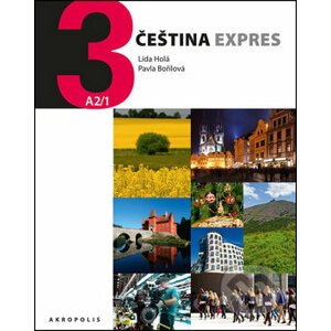 Čeština Expres 3 (A2/1) anglická + CD - Pavla Bořilová, Lída Holá