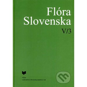 Flóra Slovenska V/3 - Kornélia Goliašová, Eleonóra Michalková
