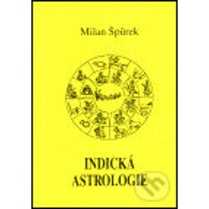 Indická astrologie - Milan Špůrek