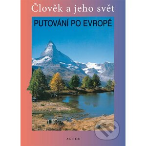 Putování po Evropě - Petr Chalupa