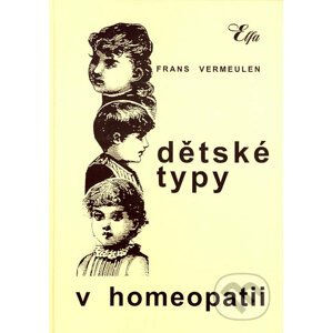 Dětské typy v homeopatii - Frans Vermeulen