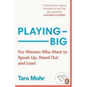 Playing Big - Tara Mohr