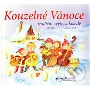 Kouzelné Vánoce - Petr Šulc, Jaroslav Krček (editor), Kateřina Sládková (ilustrácie)