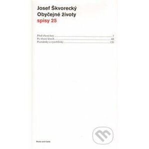 Obyčejné životy - Josef Škvorecký