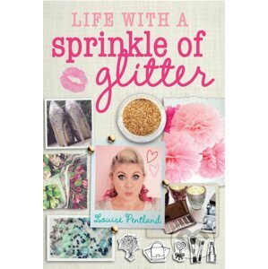 Life with a Sprinkle of Glitter - Louise Pentland