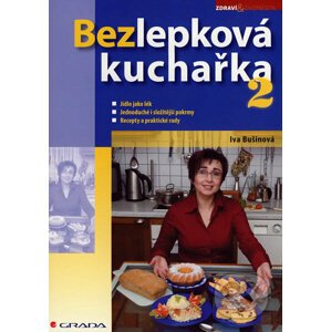 Bezlepková kuchařka 2 - Iva Bušinová