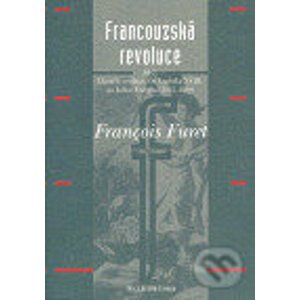 Francouzská revoluce II - Francois Furet