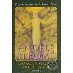 Andělé stromů (karty a kniha) - Fred Hageneder, Anne Heng