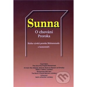 Sunna – O chování Proroka - Michael H. Hart