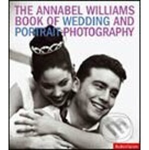 Annabel Williams Book of Wedding and Portrait Photography - Annabel Williams