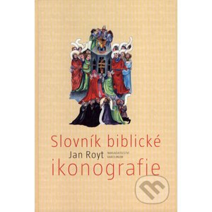 Slovník biblické ikonografie - Jan Ryot