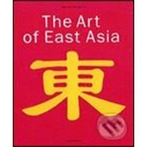 Art of East Asia - Gabriele Fahr-Becker