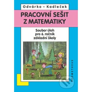 Matematika pro 6. roč. ZŠ - Jiří Kadleček, Oldřich Odvárko