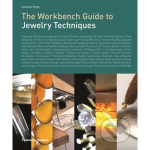 The Workbench Guide to Jewelry Techniques - Anastasia Young