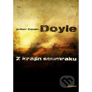 Z krajin soumraku - Arthur Conan Doyle