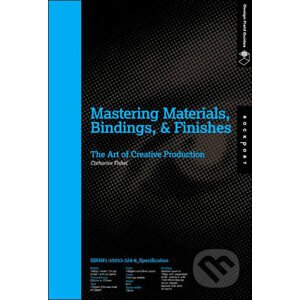 Mastering Materials, Bindings, and Finishes - Catharine Fishel