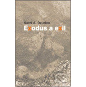 Exodus a exil - Karel A. Deurloo