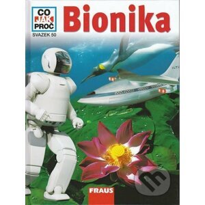Bionika - Co, Jak, Proč? - svazek 50 - Martin Zeuch, Jaroslav Lukeš