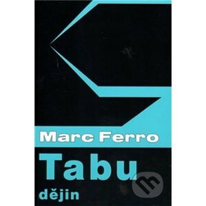 Tabu dějin - Marc Ferro
