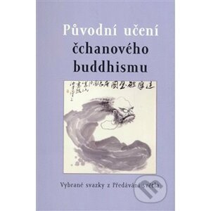 Původní učení čchanového buddhismu - Půdorys