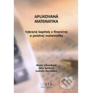 Aplikovaná matematika - Jana Špirková, Ľudmila Vaculíková