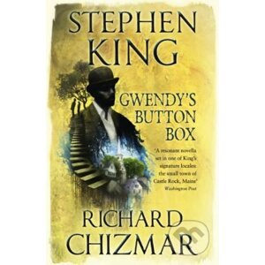 Gwendy's Button Box - Stephen King, Richard Chizmar