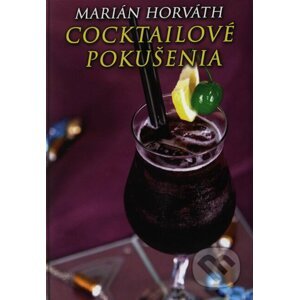 Cocktailové pokušenia - Marián Horváth