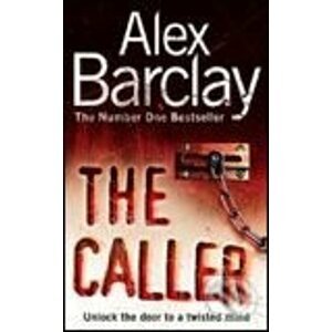 The Caller - Alex Barclay