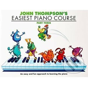 John Thompson's Easiest Piano Course: Part 3 - John Thompson