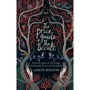 The Price Guide to the Occult - Leslye Walton