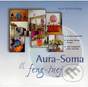 Aura-Soma a feng-šuej - Hanni Reichlin-Meldegg