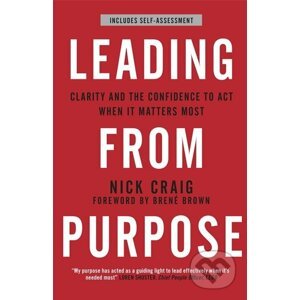 Leading from Purpose - Nick Craig
