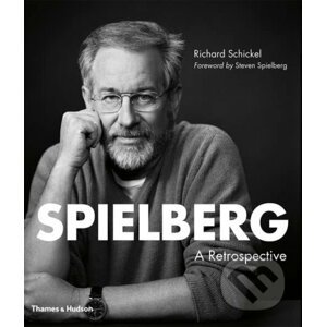 Spielberg: A Retrospective - Richard Schickel