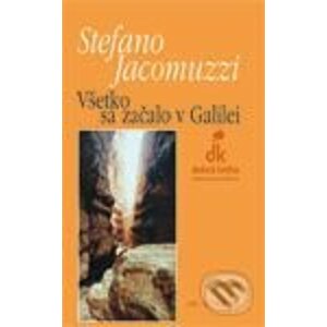 Všetko sa začalo v Galilei - Stefano Jacomuzzi