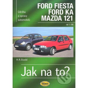 Ford Fiesta, Ford Ka, Mazda 121 od 1/96 - Hans-Rüdiger Etzold
