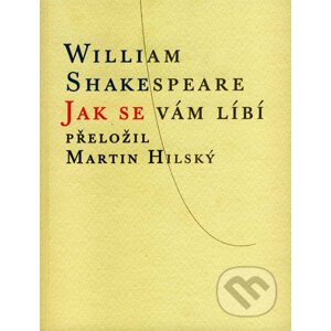 Jak se vám líbí - William Shakespeare