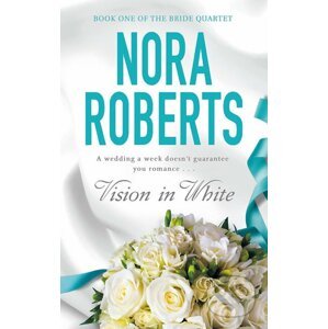 Vision in White - Nora Roberts