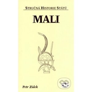 Mali - stručná historie států - Petr Zídek