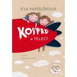 Kosprd a Telecí - Eva Papoušková, Galina Miklínová (ilustrátor)