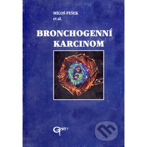 Bronchogenní karcinom - Miloš Pešek