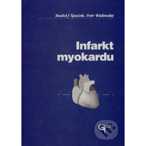 Infarkt myokardu - Rudolf Špaček, Petr Vidimský