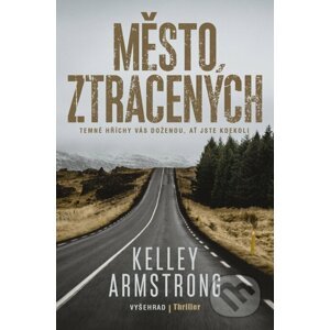 Město ztracených - Kelley Armstrong