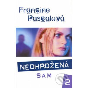 Neohrožená 2: Sam - Francine Pascalová